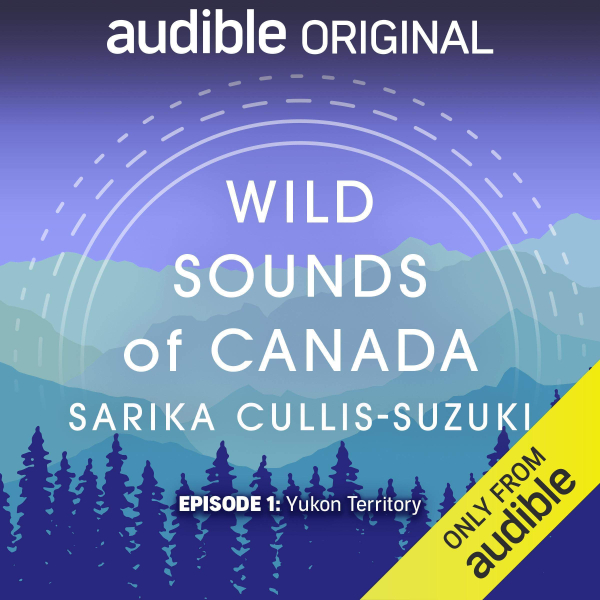 Wild Sounds of Canada